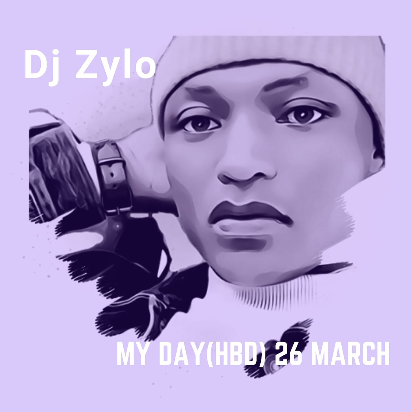 Dj Zylo - My Day (HBD) 26 March [LAP123]